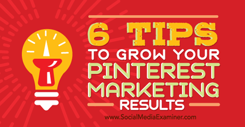 tips to improve pinterest marketing results