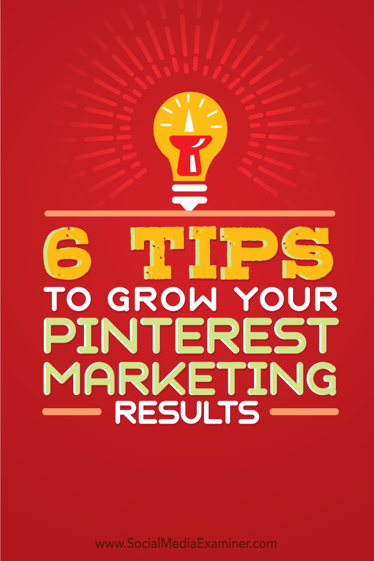 tips to improve your pinterest marketing results