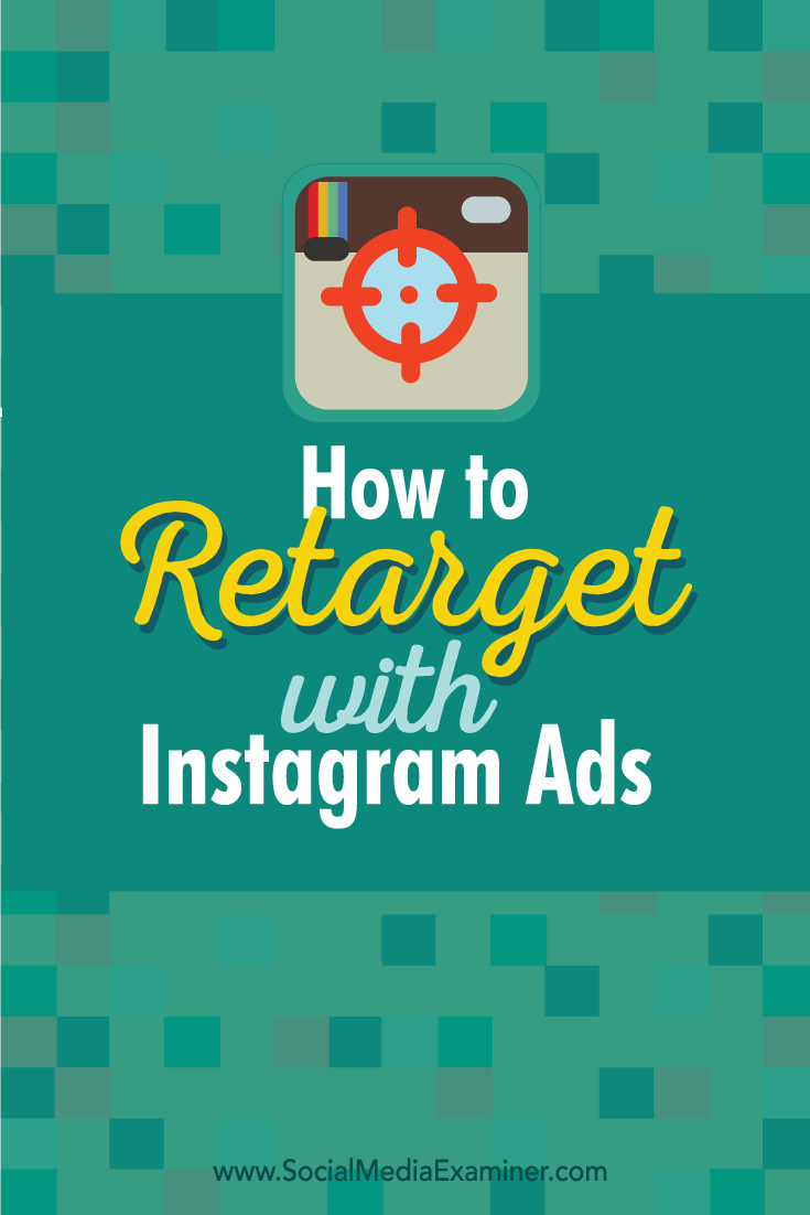 how to retarget with instagram ads