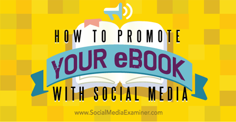 promote your ebook on social media