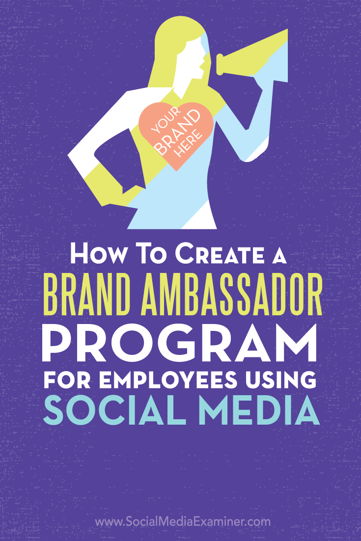 how to create an employee brand ambassador program