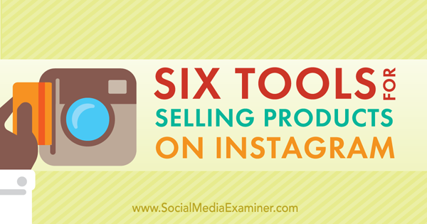 Werkzeuge für den Verkauf auf Instagram