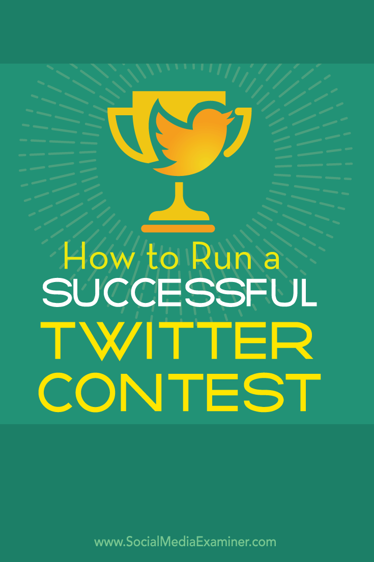 how to create a successful twitter contest