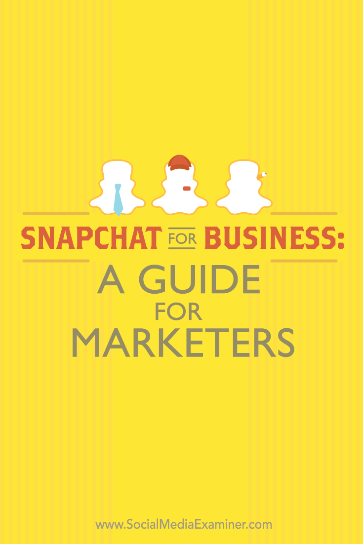 How to Use Snapchat: A Guide for Beginners