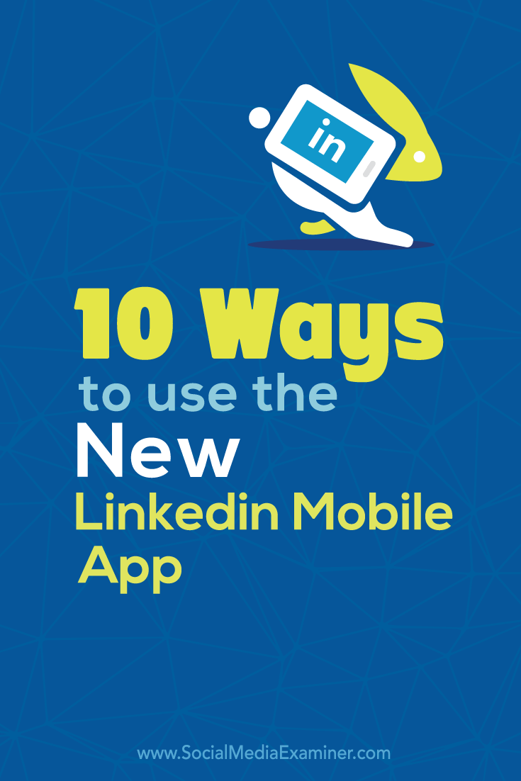 how to use the linkedin mobile app