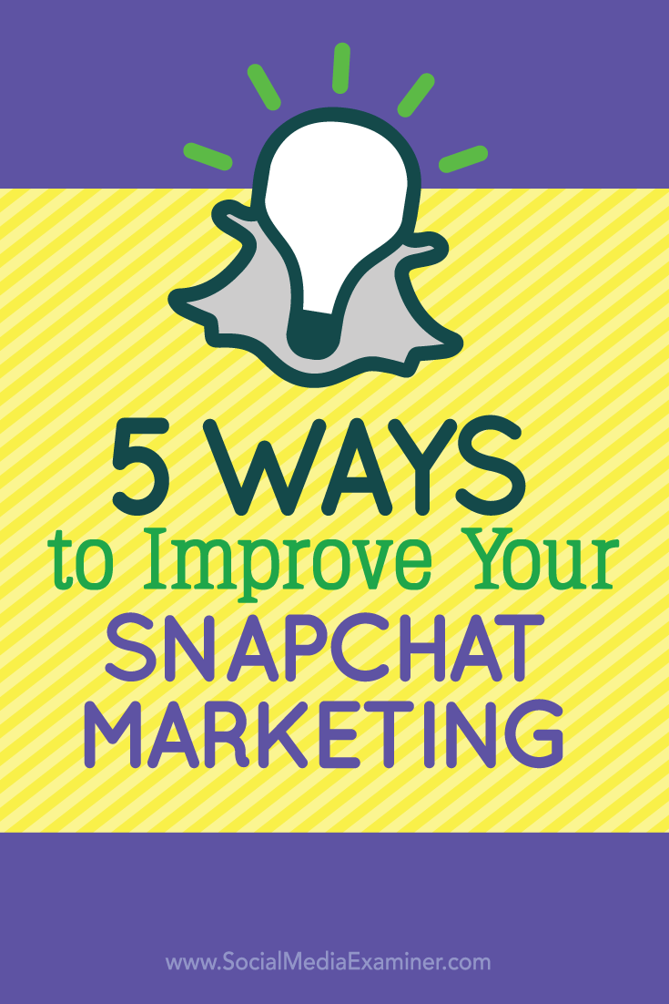 add variety to your snapchat content