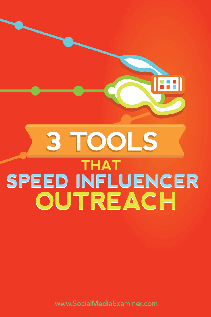 tools to streamline influencer outreach