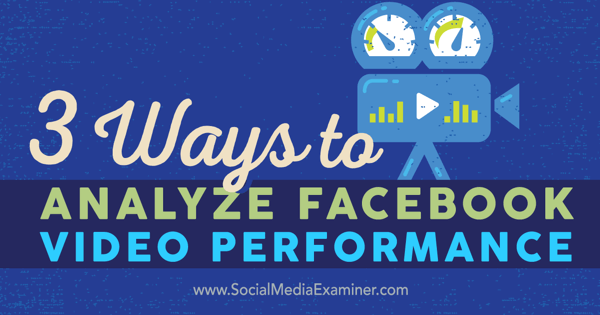 analyze video performance on facebook