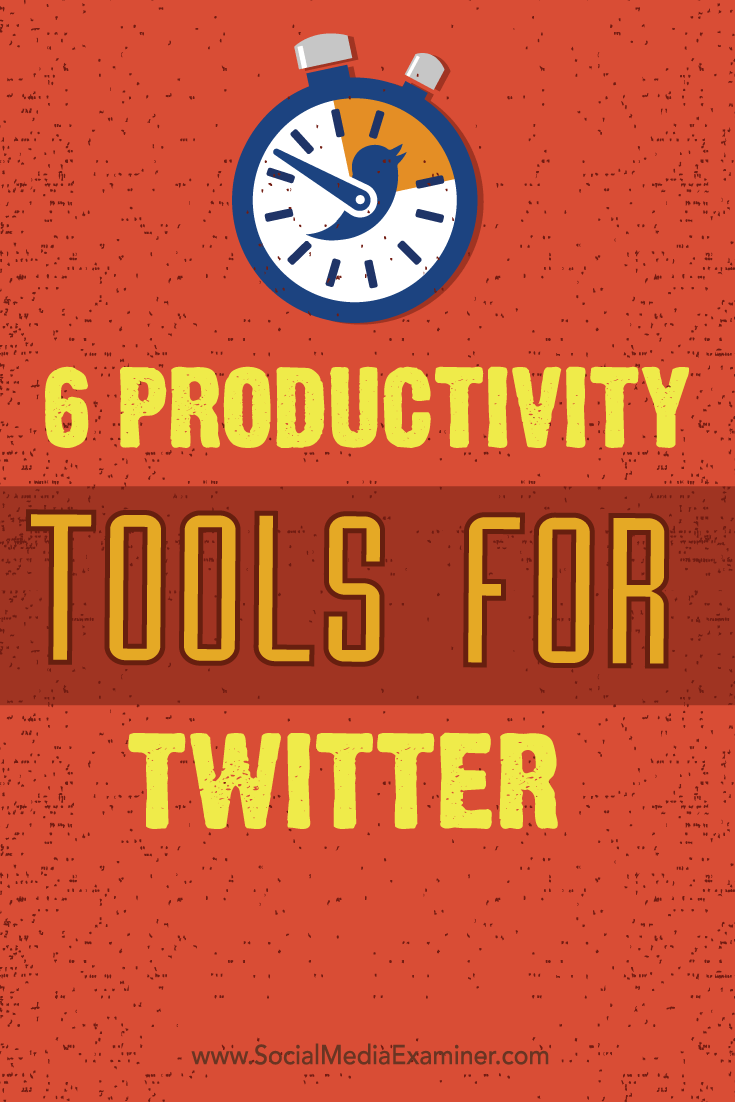 productivity tools and tips for twitter