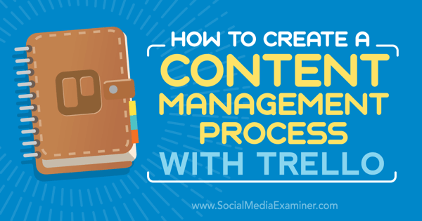 trello content management processes