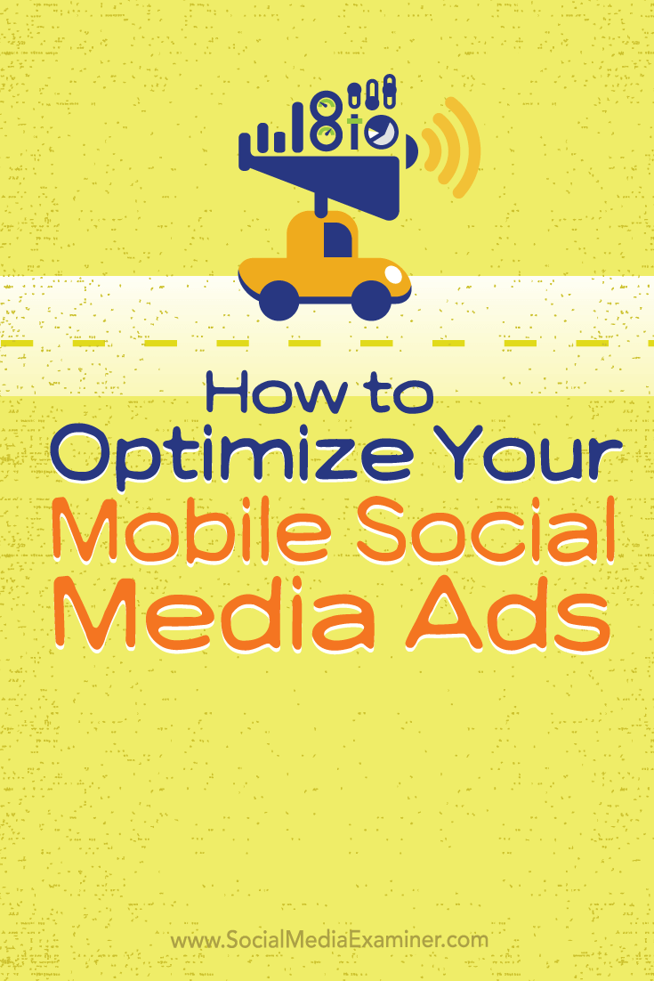 optimize mobile social media ads