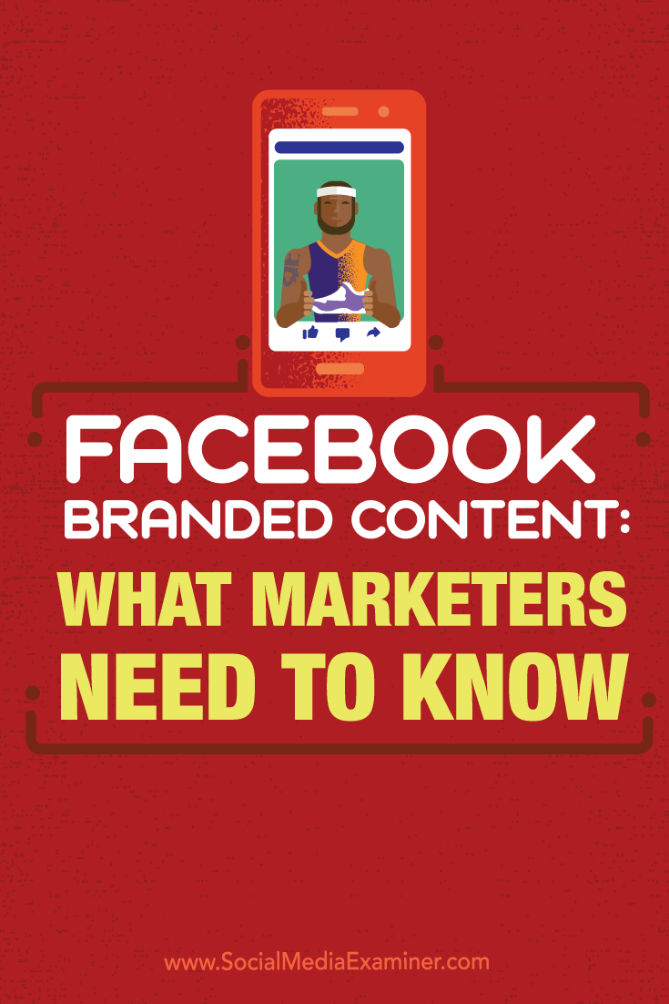 how to use branded content on facebook