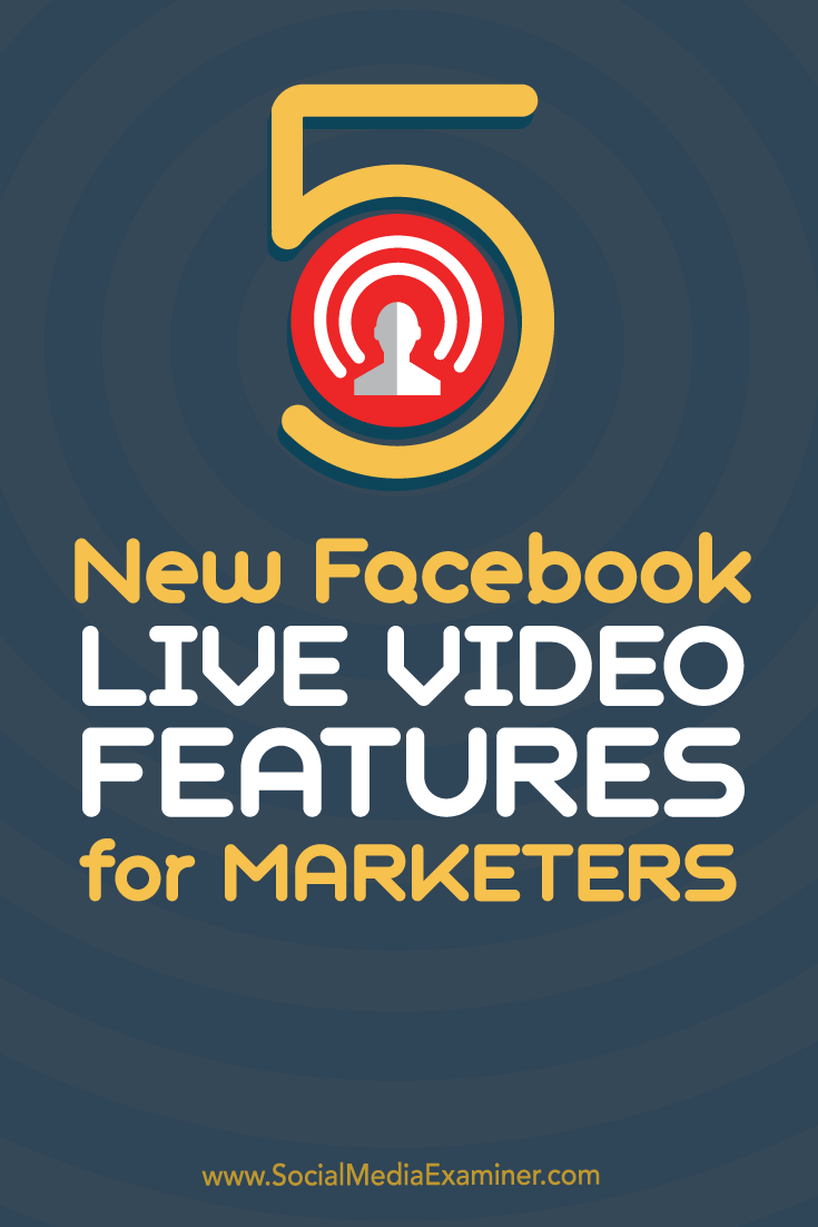 features of live video on facebook