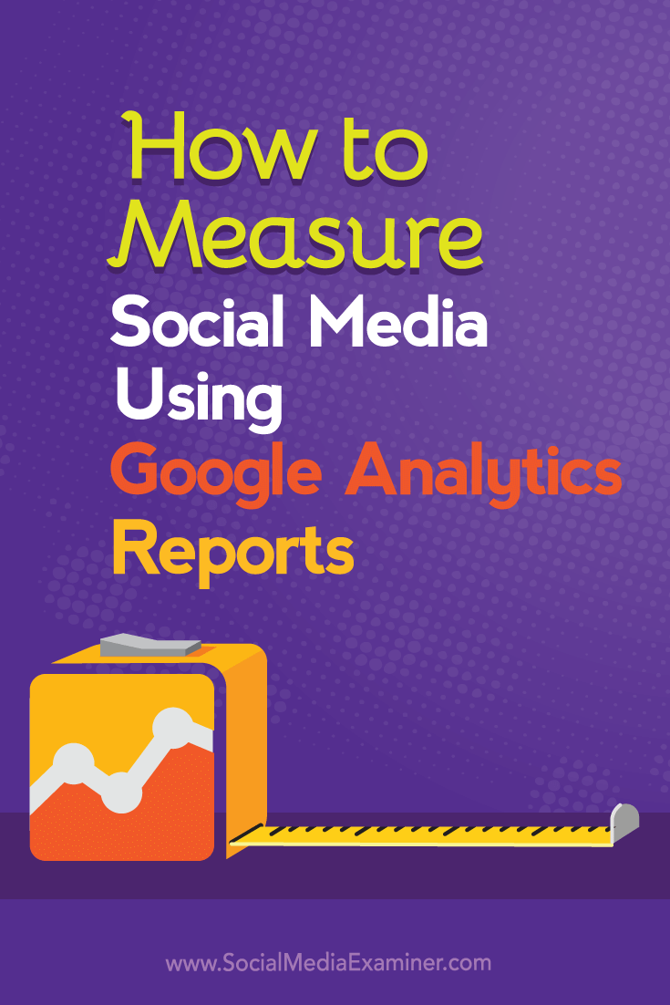 measure social marketing impact with google analytics