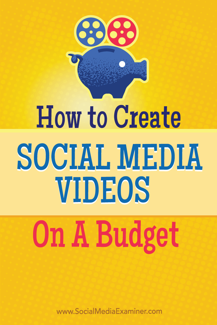 social media videos on a budget