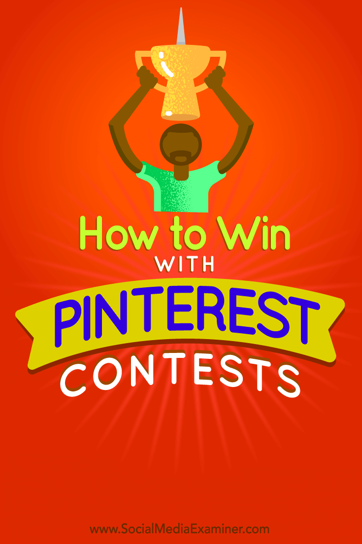 Tips on how to easily hold a successful contest on Pinterest.