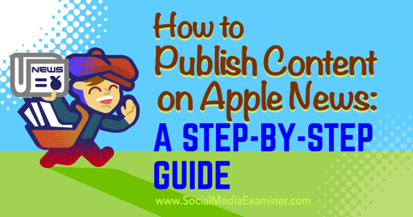 publish apple news content