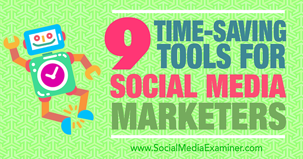 time saving social media marketing tools