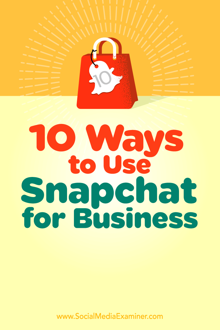 Tips on ten ways you can create deeper connection with your followers using Snapchat.