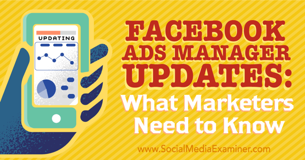 new facebook ads manager updates