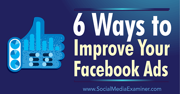 improve ads with facebook ad metrics