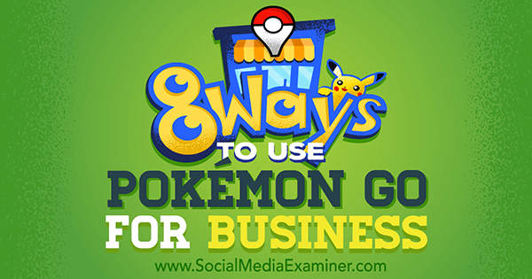 use pokemon go for business