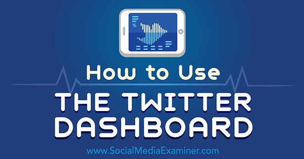 manage twitter marketing with twitter dashboard