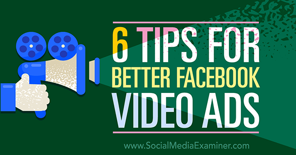 utilize video in facebook ad campaign