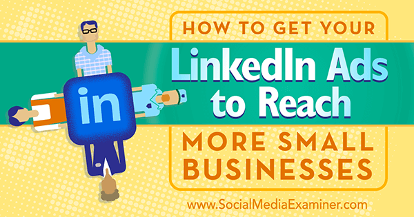 linkedin targeting to reach small business