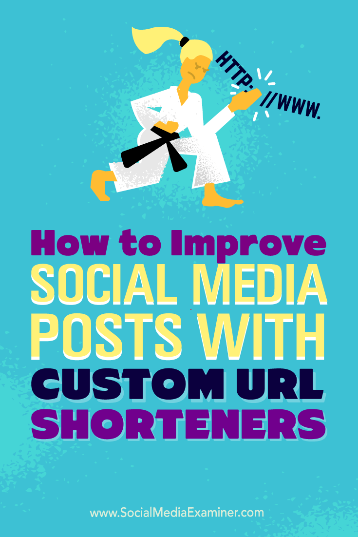 Tips on how to improve your social media presence with custom URL shorteners.