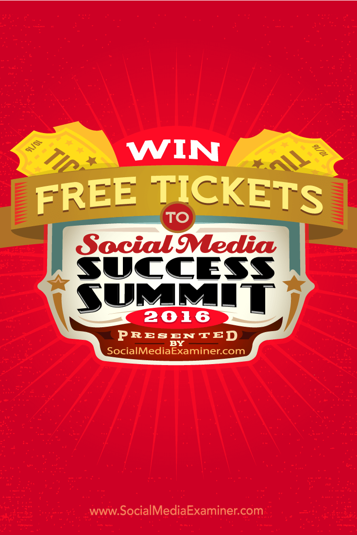 Find out how to win a free ticket to Social Media Success Summit 2016.