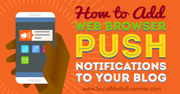 install browser push notifications on blog