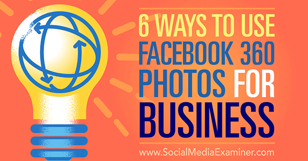 use facebook 360 photos as a business