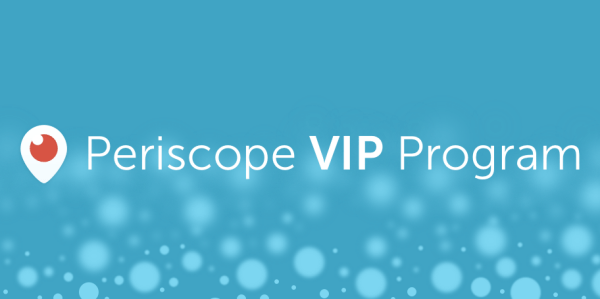 periscope vip program