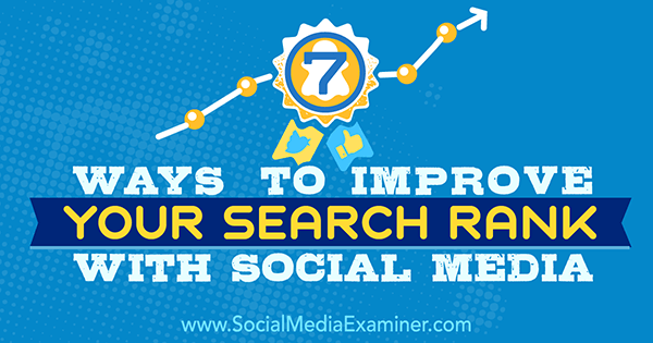 use social media and seo to improve search rank