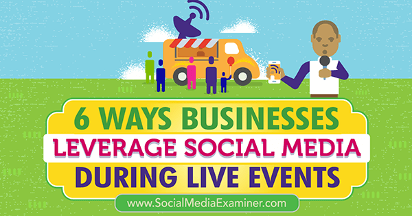 use social media to maximize live event connections