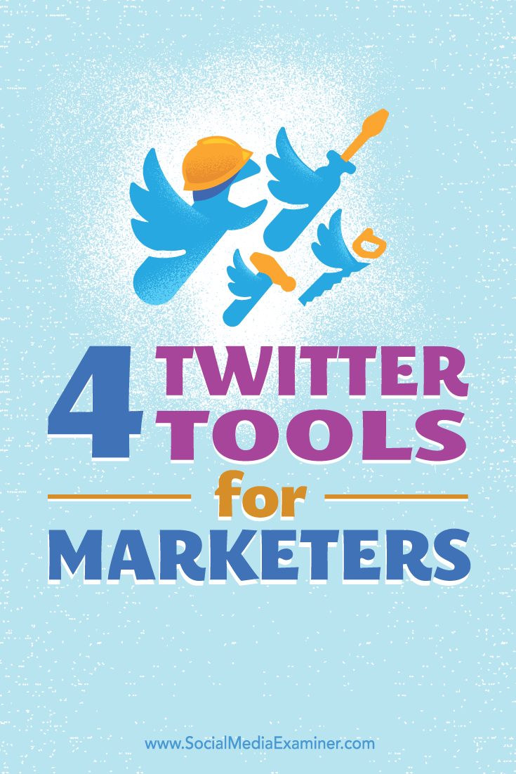 Tips on four tools to help build and maintain a presence on Twitter.