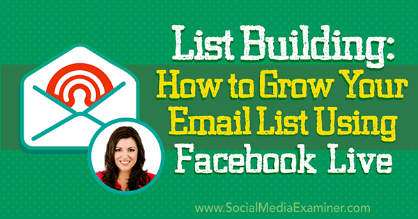 podcast 217 amy porterfield build email list