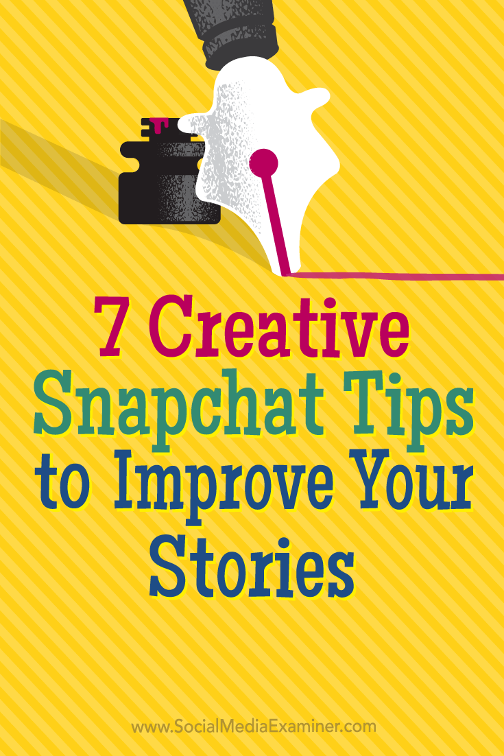 Tips on seven creative ways to keep viewers engaged with your Snapchat stories.