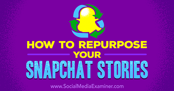 share snapchat stories on other social channels