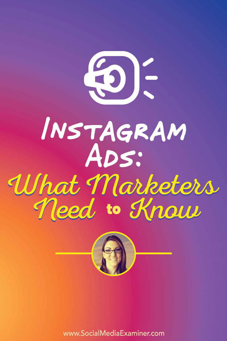 Jenn Herman talks with Michael Stelzner about Instagram ads.