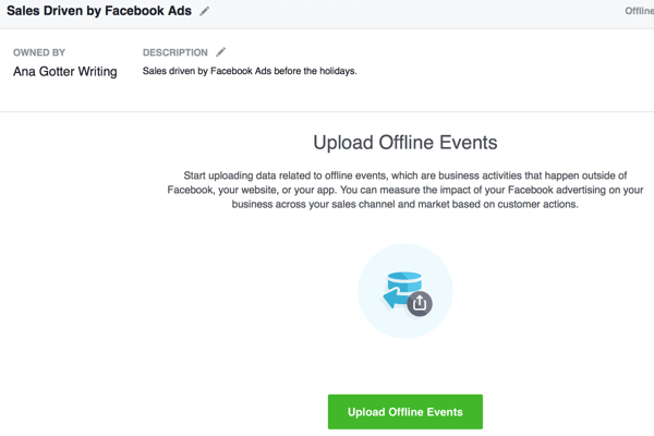 This section of offline event creation involves uploading the conversion data that will be matched against your Facebook ad campaigns.