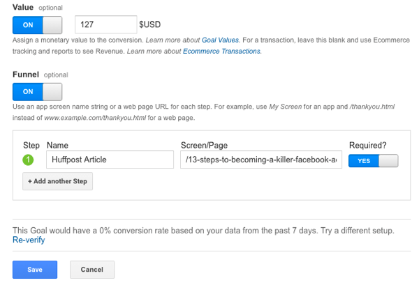 After you type in the destination for your goal in Google Analytics, you also have the option to assign a monetary value to the conversion and set up a path or funnel from your Facebook ad.