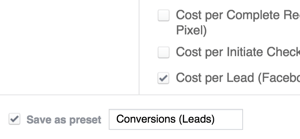 Save your new reporting column as a preset in Facebook Ads Manager.