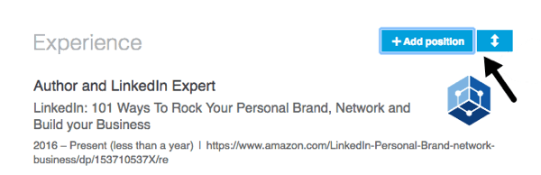 Add new positions to your LinkedIn profile and rearrange them in the most relevant order.