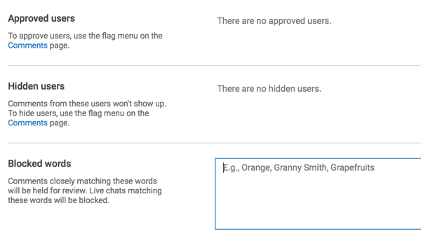 The ability to block comments with certain words is one of YouTube's best moderation features for channels.