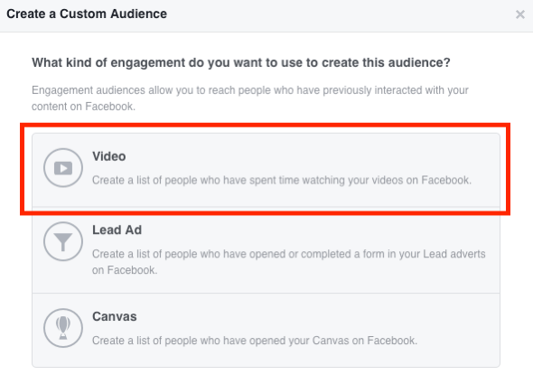 Select Video for your Facebook custom video audience.