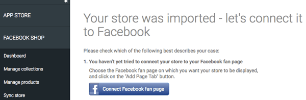 After your store is imported through the StoreYa app, make sure it's connected to Facebook.