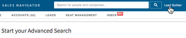 Click the Lead Builder button to the right of the LinkedIn search box.