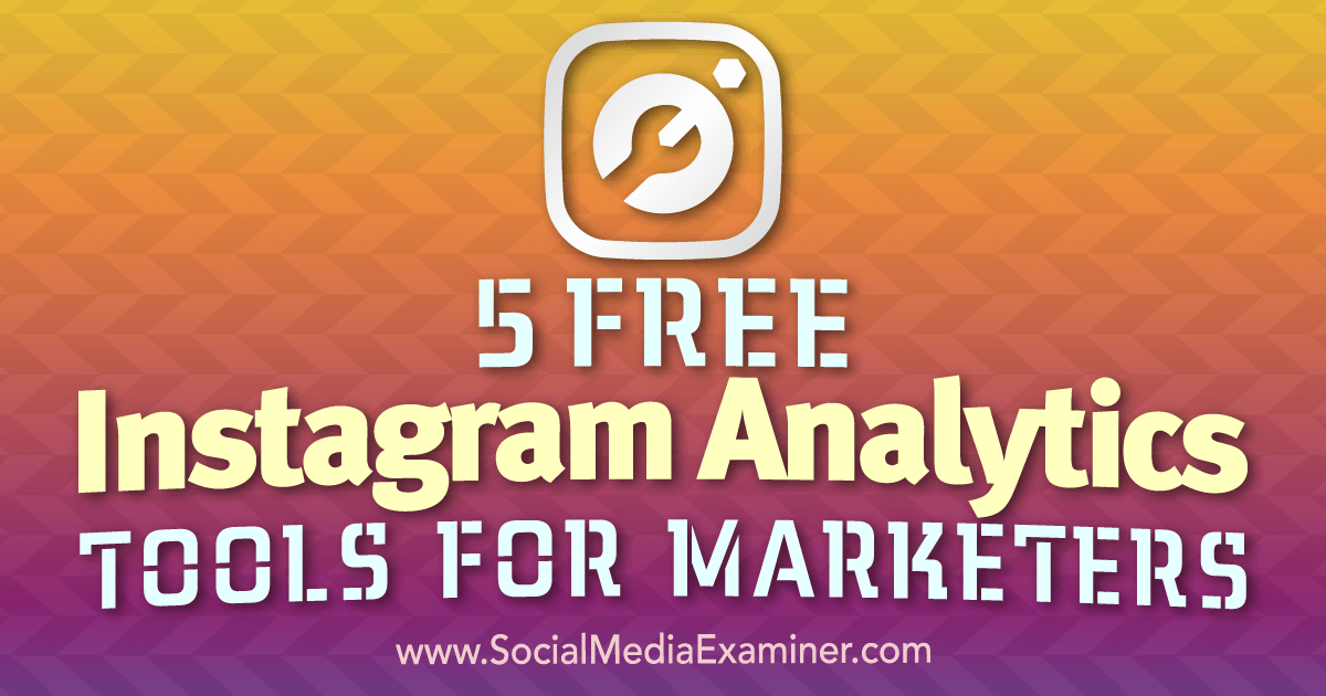 5 free instagram analytics tools for marketers by jill holtz on social media examiner - analyze instagram following